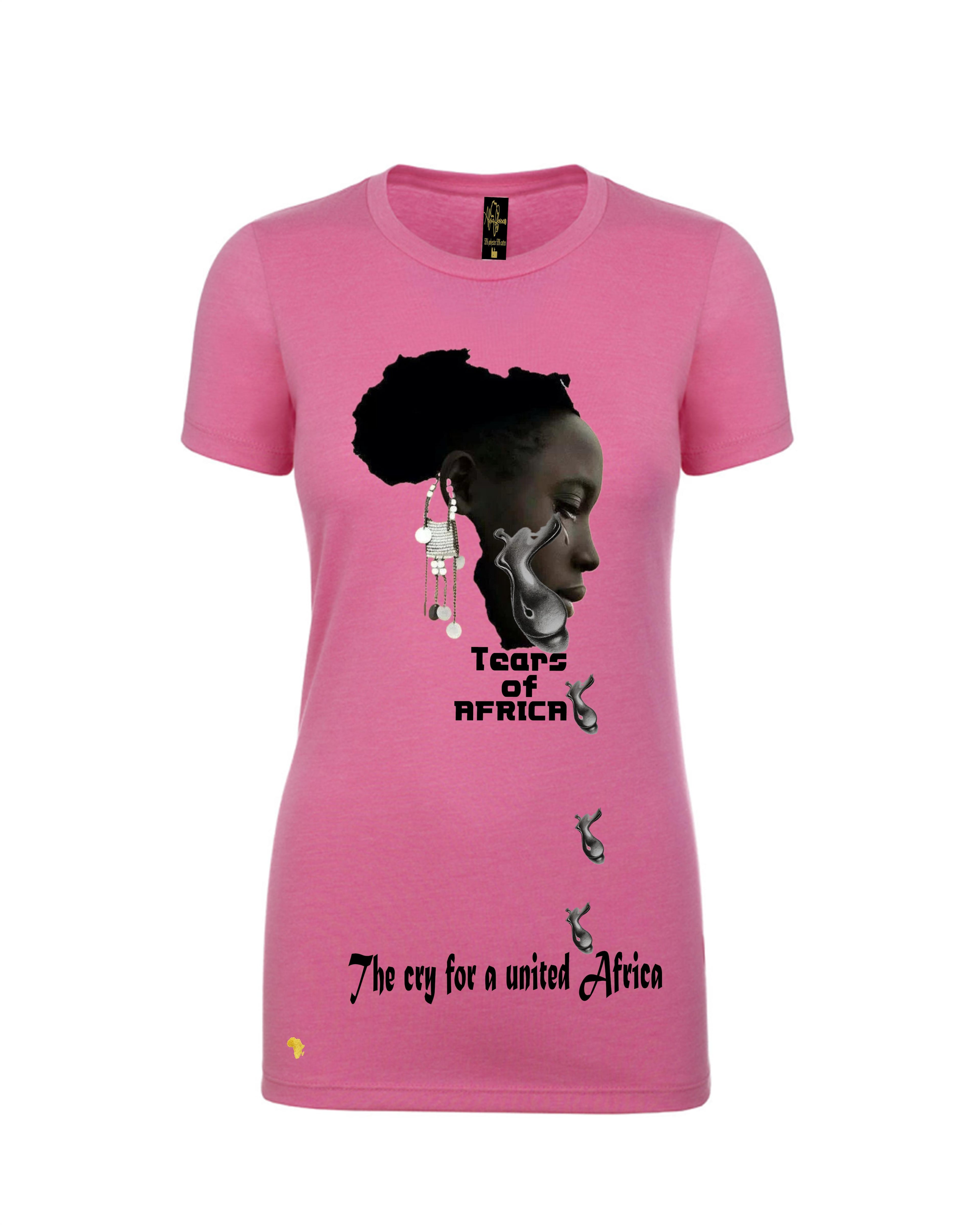 Tears of Africa T-shirt in pink featuring a woman's profile with African continent silhouette, symbolic tears, and unity message text design.
